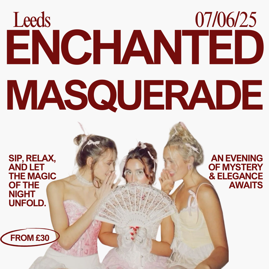 Enchanted Masquerade - Leeds UK